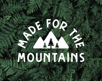 Made for the Mountains Sticker