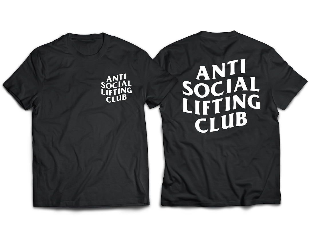 Antisocial Lifting Club front and Back Print Premium - Etsy