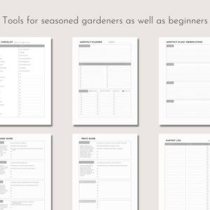 May include: A collection of printable gardening planner pages. The pages include a tools checklist, monthly planner, plant observations, diseases guide, pests guide, and harvest log. The text at the top reads: Tools for seasoned gardeners as well as beginners.