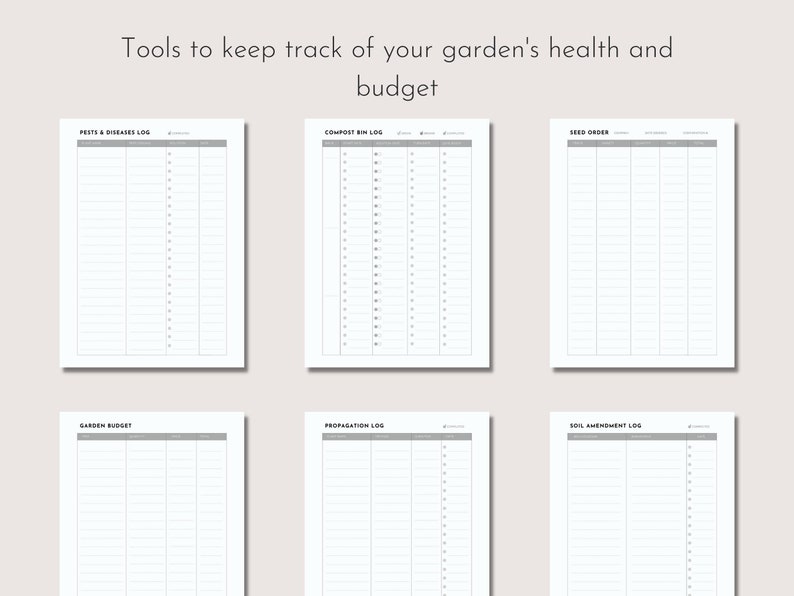 May include: A collection of six printable garden planning sheets. The sheets include sections for pests and diseases, compost bin, seed order, garden budget, propagation, and soil amendment logs. The text "Tools to keep track of your garden's health and budget" is at the top.