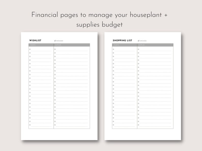 May include: Two white pages with lists for managing a houseplant budget. The left page is labeled "Wishlist" and the right page is labeled "Shopping List". Each page has columns for "Plants" and "Supplies", with lines for writing.
