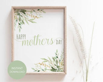 Happy Mothers Day Greenery Printable | Mother's Day Printables | Digital Mothers Day Gift | Mother Printable Art | Instant Download