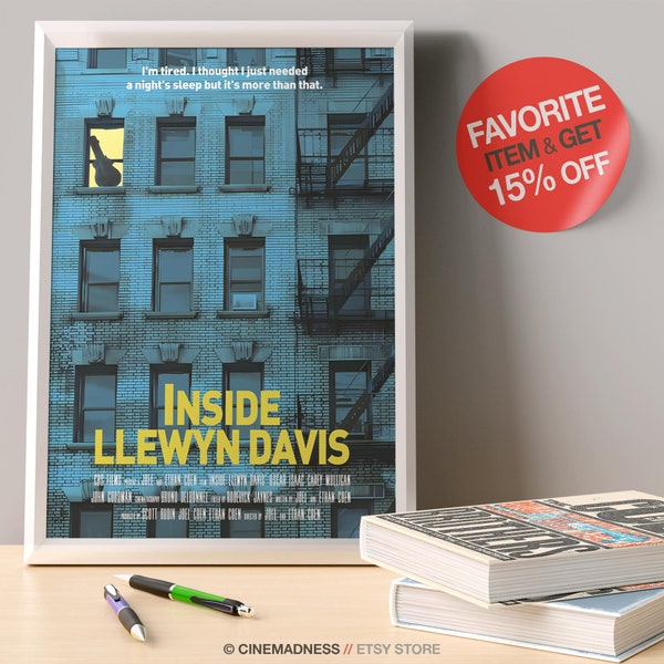 Inside Llewyn Davis by Joel Coen, Ethan Coen with Oscar Isaac, 2013. Period black comedy drama movie poster art quote high quality print