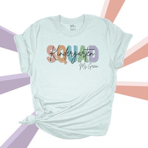 kindergarten first grade second grade any grade squad teacher shirts | team teacher squad unisex t-shirt | personalized shirts | 22MSCL2-030