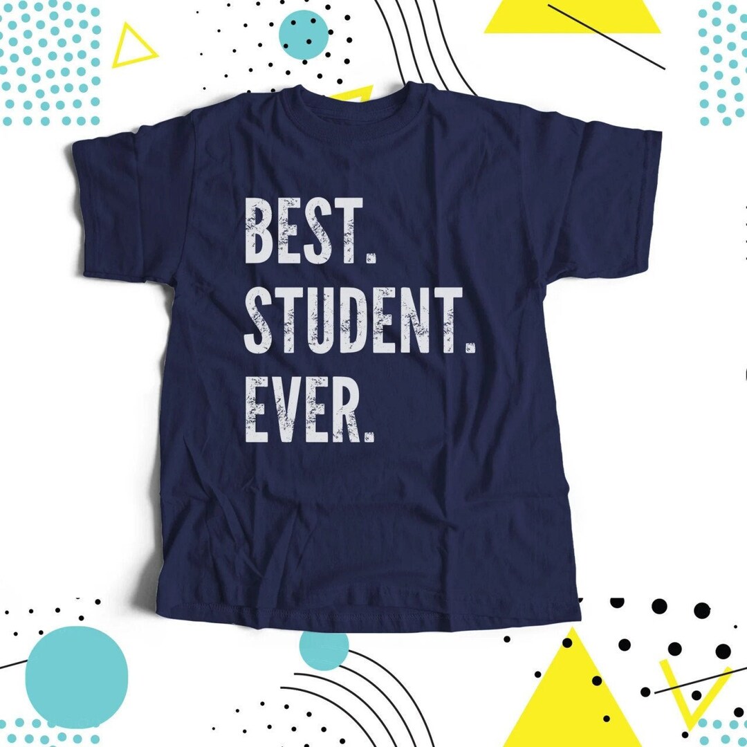 Back to School Best.student.ever Tshirt Great Back to School Gift for ...