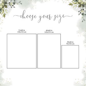 May include: An image with the text "choose your size" in elegant script. It displays three rectangular canvas sizes: 51x60 in (130x152 cm), 40x60 in (102x152 cm), and 30x40 in (76x102 cm). The background features a watercolor design with green and gold accents.
