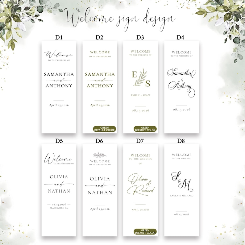 Pu&ograve; includere: Otto cartelli di benvenuto per matrimoni rettangolari verticali etichettati da D1 a D8, caratterizzati da vari stili tipografici, nomi come Samantha e Anthony, date e accenti botanici in inchiostro nero e verde oliva su sfondo bianco.