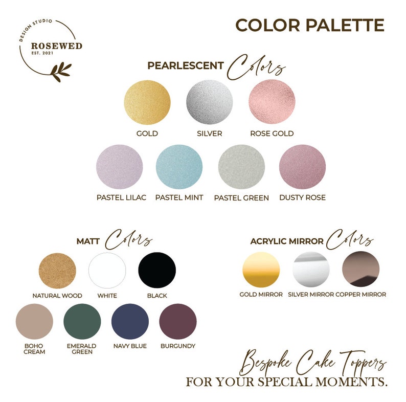 May include: Color palette chart for cake toppers with a variety of colors including gold, silver, rose gold, pastel lilac, pastel mint, pastel green, dusty rose, natural wood, white, black, gold mirror, silver mirror, copper mirror, boho cream, emerald green, navy blue, and burgundy.