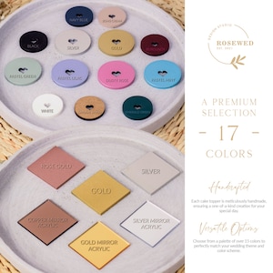 May include: A selection of 17 colors of cake toppers, including gold, silver, rose gold, copper mirror acrylic, and natural wood. The cake toppers are arranged in a circle on a white surface. The text "A Premium Selection - 17 Colors - Handcrafted" is visible in the image.