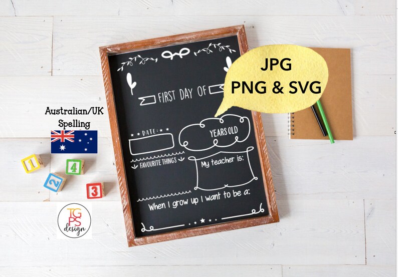 3 First Day of School Chalkboard SVG with Australian Spelling | Etsy