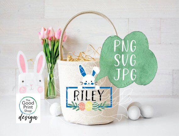 Download Easter Basket Name Bunny Svg Easter Bunny With Space For Name Etsy