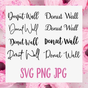 Donut Wall SVG in Eight Styles for wedding Donuts sign for Cricut
