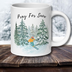Pray For Snow Coffee Mug: Skiing Gift, Winter Adventure 20oz Mug