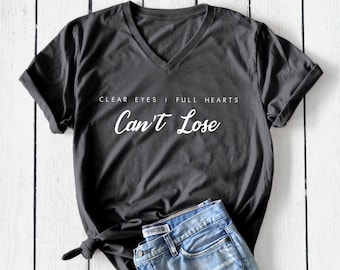 Clear Eyes Full Hearts CAN'T LOSE - Football Shirt - Game Day Shirt