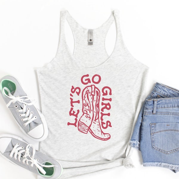 Country Tank Top - Let's Go Girls Tank Top - Country Music Tank - Concert Tank Top - Rodeo Tank Top - Western Tank Top