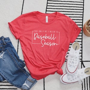 The Only BS I Need Is Baseball Season | Funny Baseball Shirt - Baseball Shirt - Baseball Mom Shirt - Cute Baseball Shirt