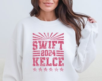 Sweat-shirt Swift Kelce 2024 - Chemise Swift Kelce 24 - Chemise électorale amusante