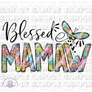 Blessed Mamaw Ready To Press Sublimation Transfer