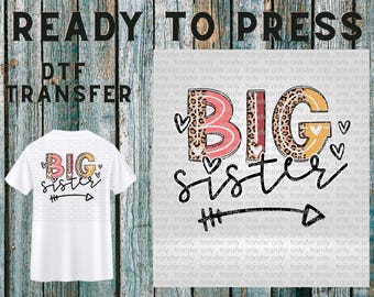 Big Sister , Pregnancy Announcement, Big Sister, Leopard, Ready To Press DTF Transfer