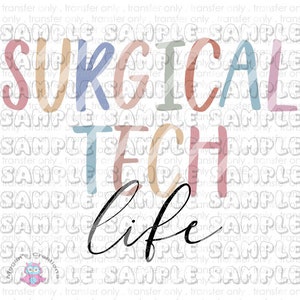 Surgical tech Design #3 Ready To Press Sublimation Transfer