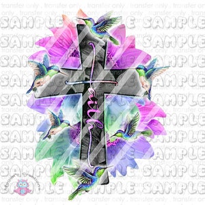 May include: A black cross with the word "faith" written vertically on it. The cross is surrounded by watercolor flowers in shades of pink, purple, and green. Hummingbirds in shades of blue, green, and purple are flying around the cross.
