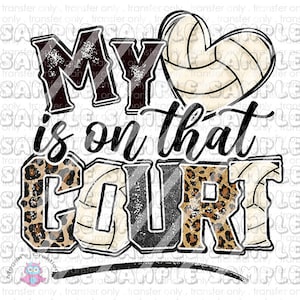 Könnte beinhalten: Ein schwarz-weißes Grafikdesign mit dem Text "My heart is on that court" mit einem Volleyball in Herzform und einem Volleyballmuster im Wort "court".