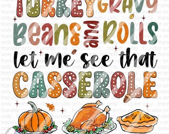 Thanksgiving, Turkey Gravy Funny Thanksgiving Ready To Press Sublimation Transfer