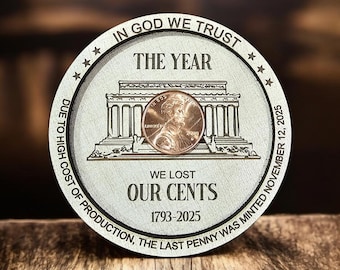 Imán de centavo SVG 2025 • Año en que perdimos nuestros centavos • Adorno histórico • Regalo de colección • Archivo digital SVG
