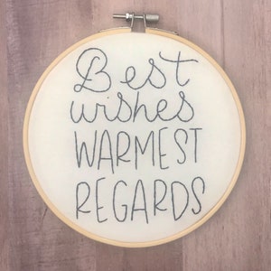 Best Wishes Warmest Regards Hand Embroidery