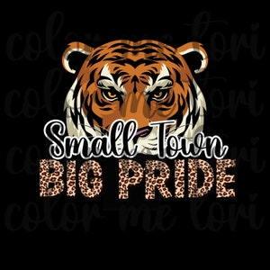 Petite ville Big Pride Tiger