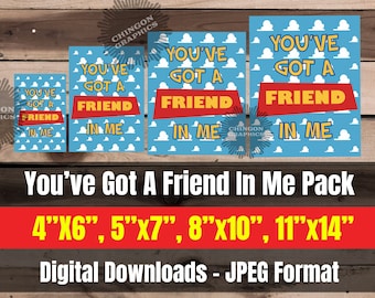 You've Got A Friend In Me Party Pack JPEG digital download Toy Story birthday party sign, Decoration birthday decor, pixar, disney, woody