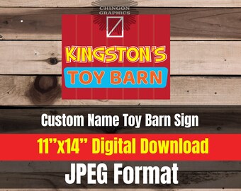 Personalized Customized Toy Barn Sign 11x14 - Digital Download JPEG  Toy Story Decoration- sign birthday decor
