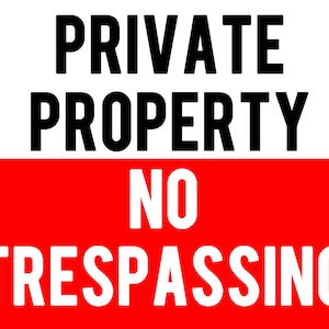 Scarica la segnaletica digitale di divieto di accesso alla proprietà privata (8,5x11 pollici)