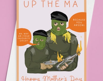 Up the Ma Arson Mother’s Day Card: Northern Irish Humour
