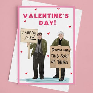 Padre Ted 'Abajo con este tipo de cosas' Tarjeta de San Valentín