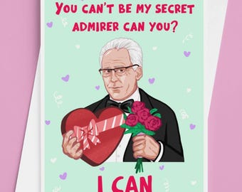 May include: Valentine's Day greeting card featuring a cartoon illustration of a man holding a heart-shaped box and a bouquet of flowers. The card has the text "You can't be my secret admirer can you? I can" on a light green background with purple hearts.