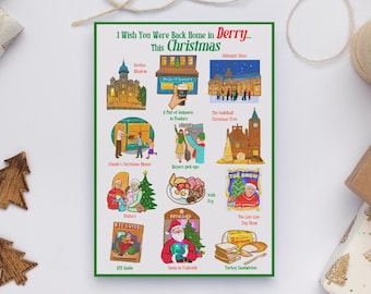 May include: A Christmas-themed poster with the text "I Wish You Were Back Home in Derry... This Christmas." The poster features colorful illustrations of Derry landmarks and holiday scenes, including a Christmas tree and Santa Claus.