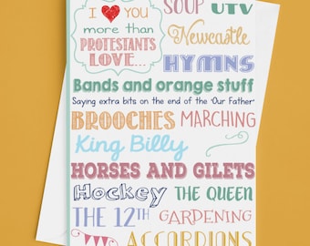 Derry Girls I love you more than Protestants love... Greeting Card