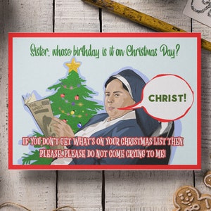 Derry Girls Zuster Michael Don't Come Crying Christmas Greetings Card