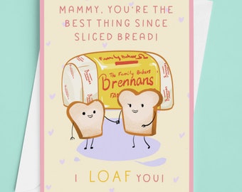 Brennan's Sliced Loaf Irish Mother's Day Card