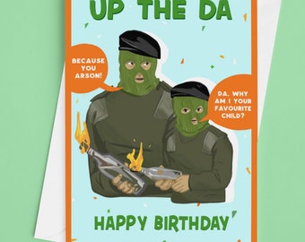 Up the Da Arson Northern Irish Humour Father Birthday Card