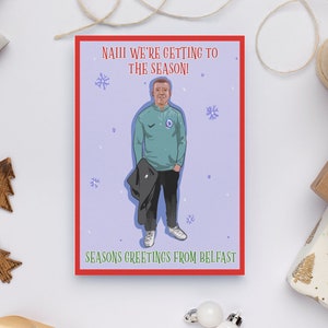 Naiii Stiamo arrivando alla stagione Belfast Meme Christmas Card