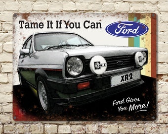 Ford XR2 Advert, Metal Garage Sign For Man Cave