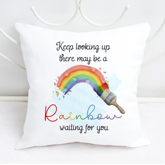 Rainbow Quote Cushion Keep Looking Up There May Be A Rainbow Etsy