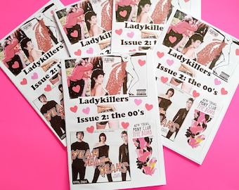 Ladykillers Zine Issue 2: the 00s | fanzine music feminism LGBTQ