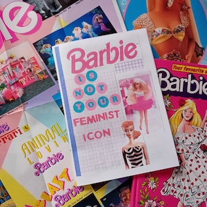Barbie is not your Feminist Icon Zine critical essay image 4