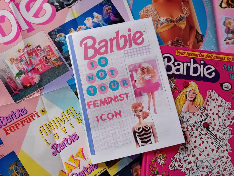 Barbie is not your Feminist Icon Zine critical essay image 3