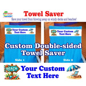 May include: Double-sided blue towel saver with a beach theme.  One side features a beach sign with the text "BEACH" and a beach umbrella. The other side features a beach chair with an umbrella. Both sides have the text "Your Custom Text Here".