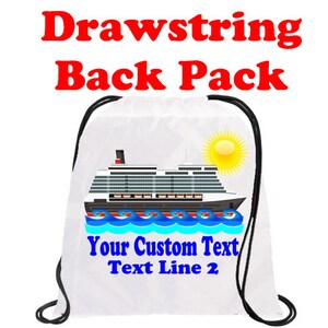 Cruise Cinch Sack Back Pack.   Great for carrying all of your essential  items on board and in the ports.