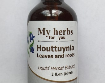 Houttuynia cordata tincture (leaves and roots)